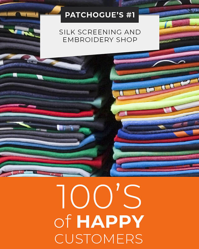 Stacks of folded colorful t-shirts with text promoting Patchogue’s top silk screening and embroidery shop, and mentioning hundreds of happy customers.